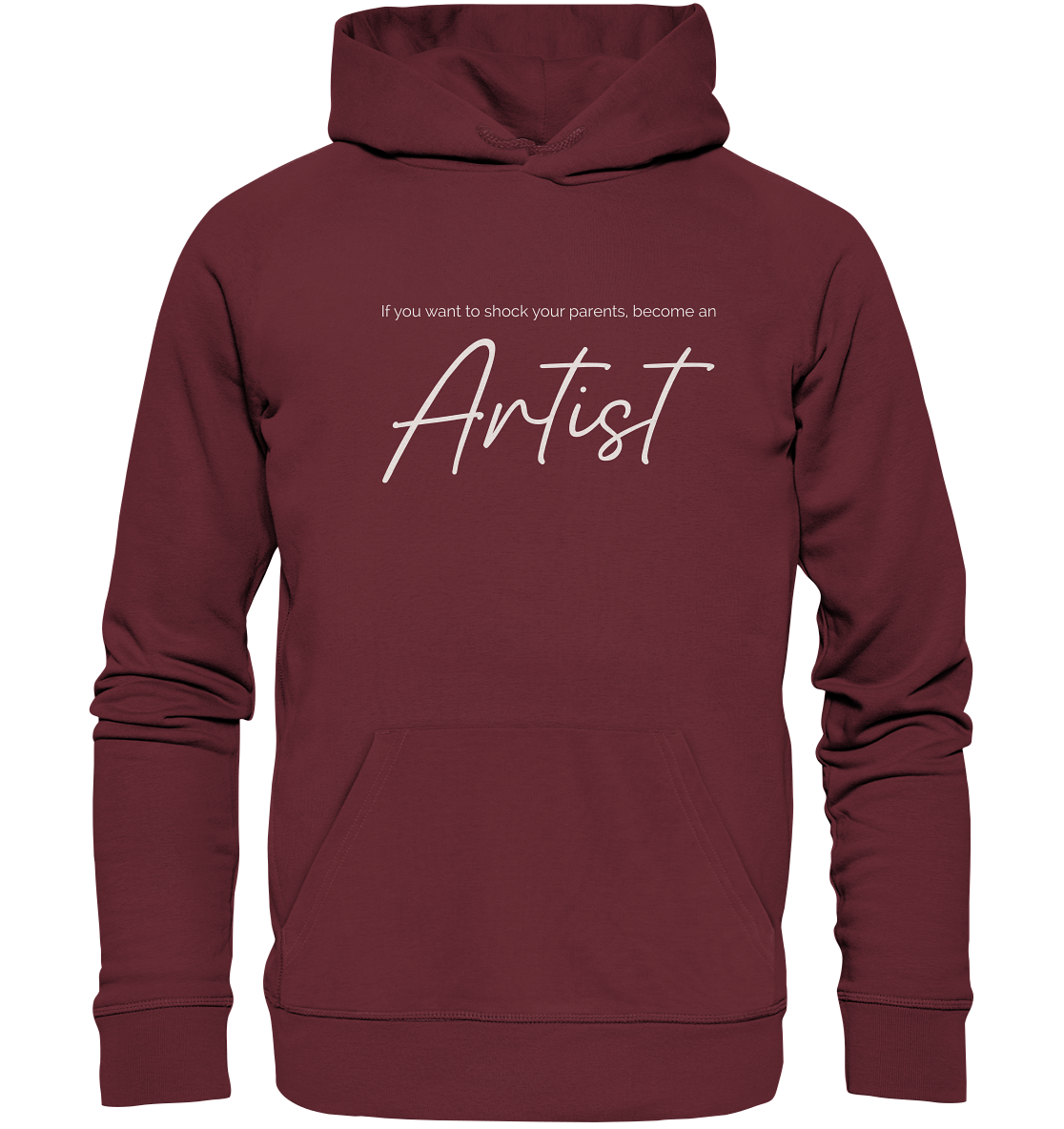 If you want to shock your parents... - Organic Hoodie