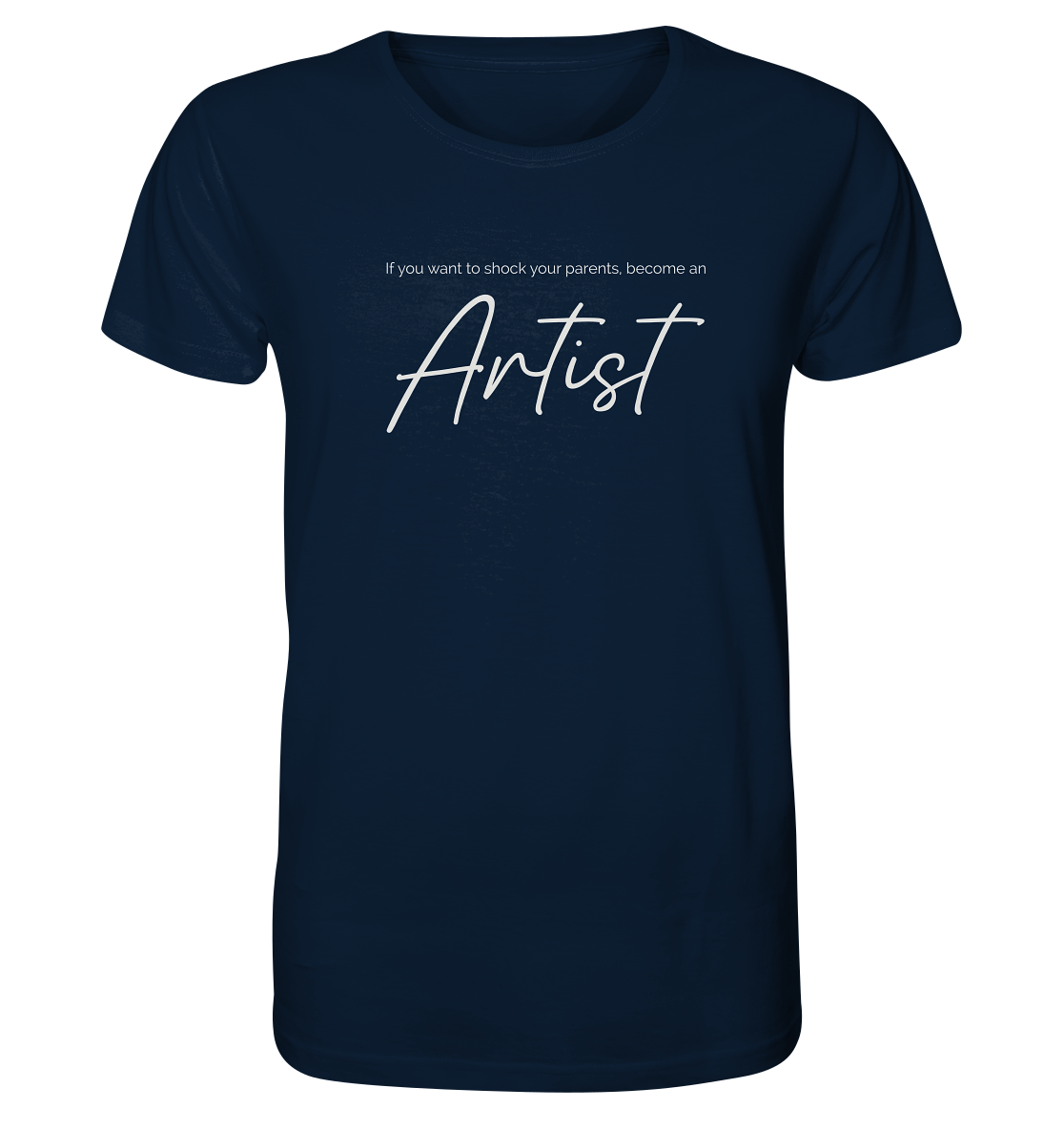 If you want to shock your parents... - Organic Shirt