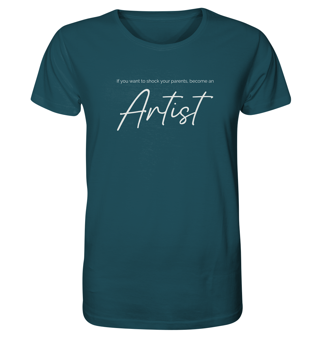 If you want to shock your parents... - Organic Shirt