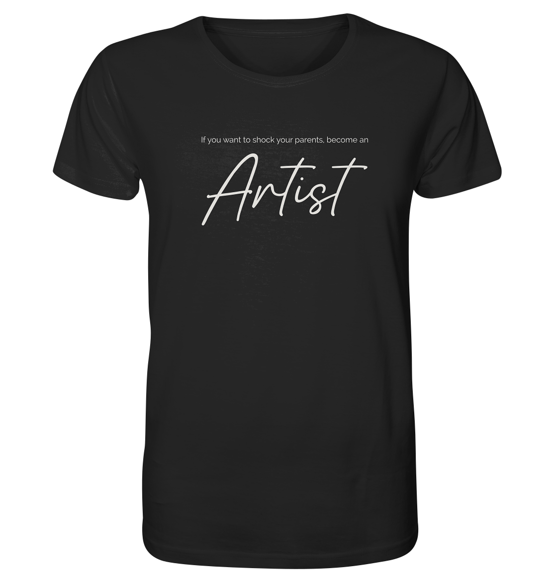 If you want to shock your parents... - Organic Shirt