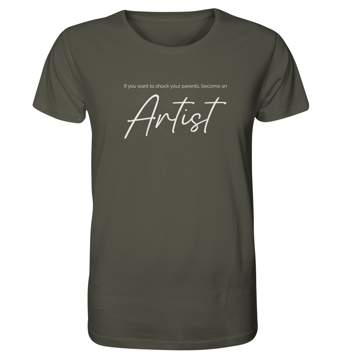 If you want to shock your parents... - Organic Shirt