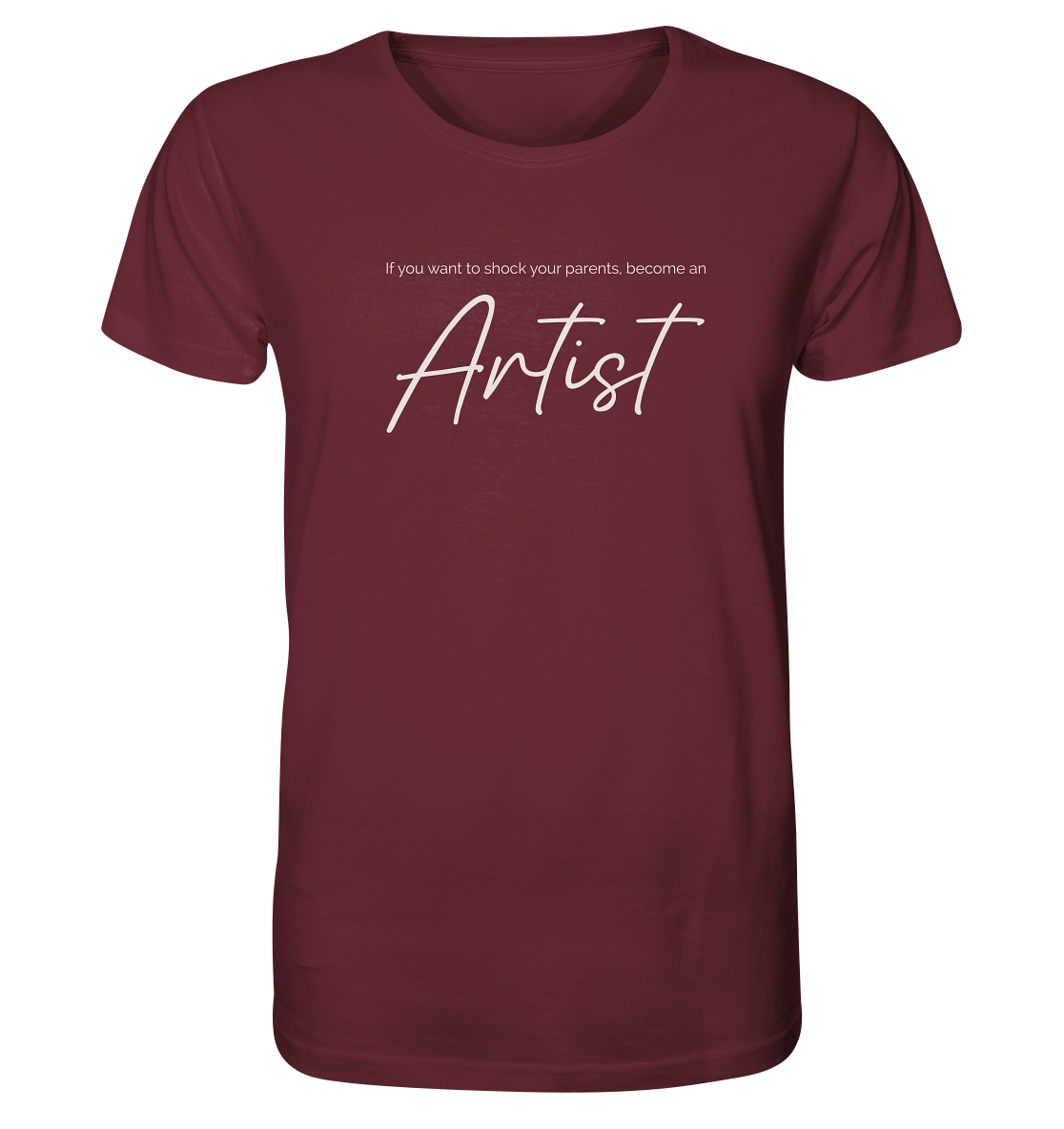 If you want to shock your parents... - Organic Shirt