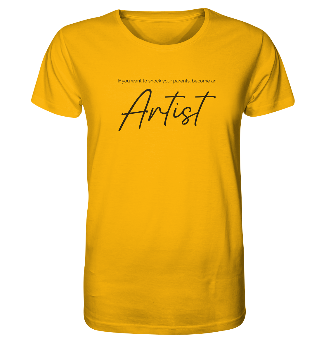 If you want to shock your parents... - Organic Shirt