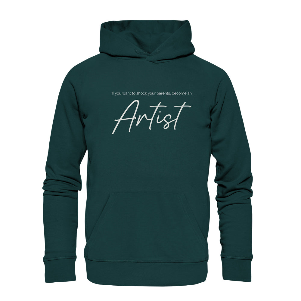 If you want to shock your parents... - Organic Hoodie