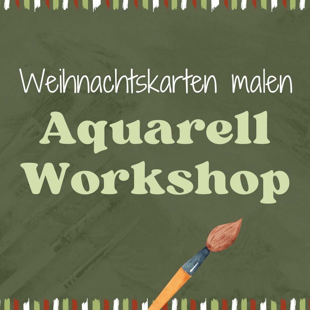 Weihnachtskarten malen - Aquarell Workshop [Präsenzkurs]