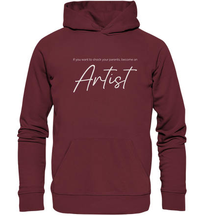 If you want to shock your parents... - Organic Hoodie