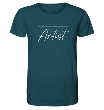 If you want to shock your parents... - Organic Shirt