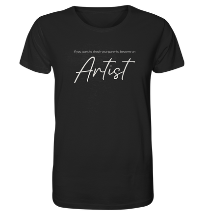 If you want to shock your parents... - Organic Shirt