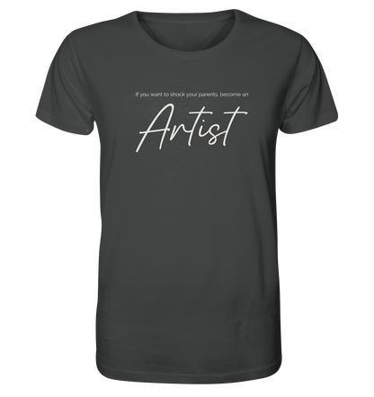 If you want to shock your parents... - Organic Shirt