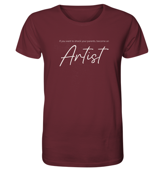 If you want to shock your parents... - Organic Shirt