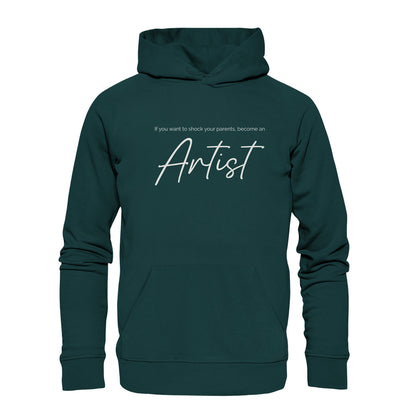 If you want to shock your parents... - Organic Hoodie